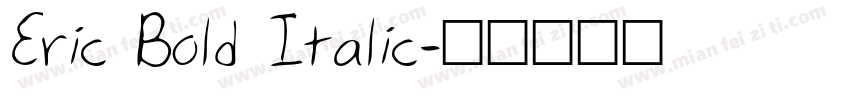 Eric Bold Italic字体转换